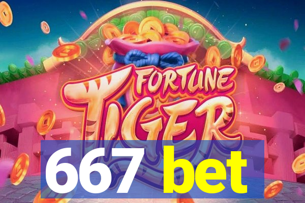 667 bet